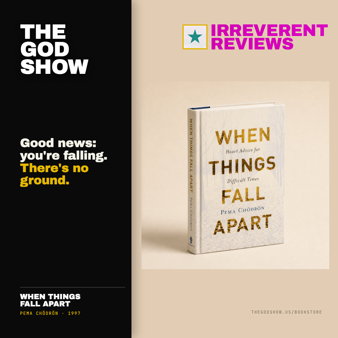 When Things Fall Apart — Irreverent Reviews card